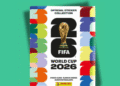 Álbum Panini del Mundial 2026 será el más caro de la historia; ¿cuánto costará cada sobre?
