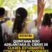 Cierre de clases anticipado en Q. Roo