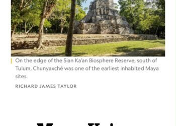 Reconoce National Geographic a Maya Ka’an entre los mejores destinos del mundo para visitar en 2027